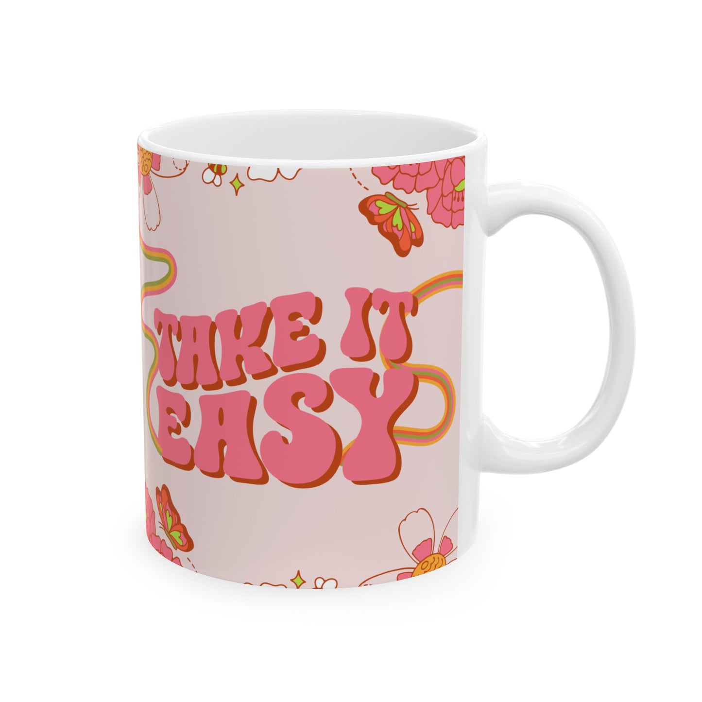 Take It Easy, Ceramic Mug, (11oz, 15oz)