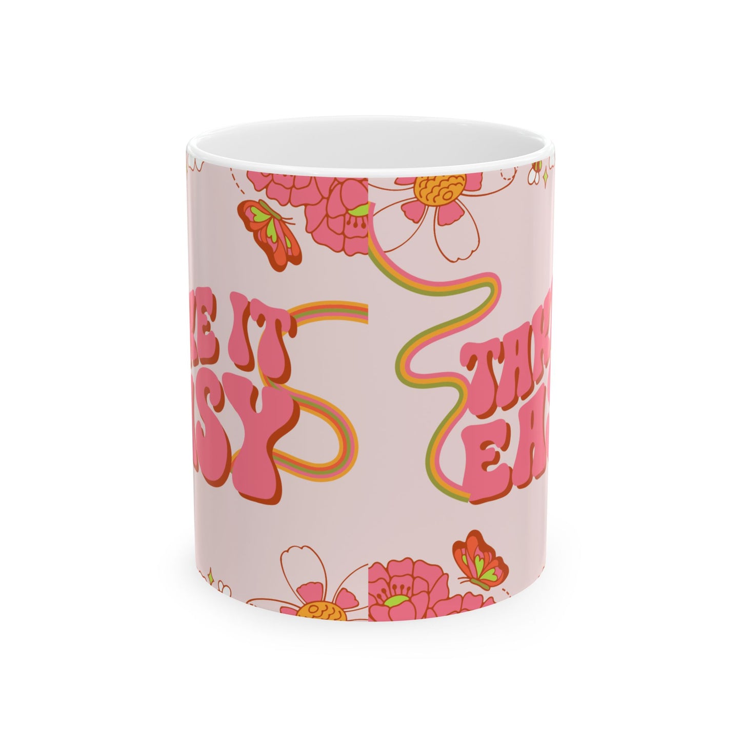 Take It Easy, Ceramic Mug, (11oz, 15oz)